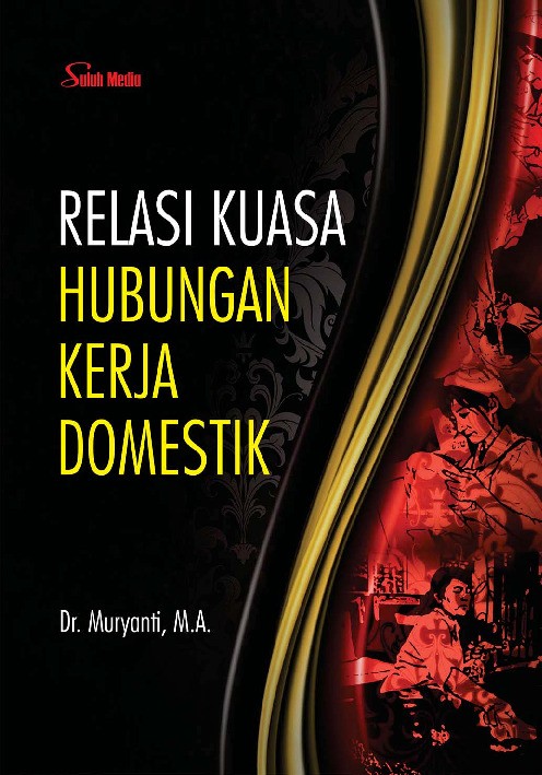 Relasi Kuasa Hubungan Kerja Domestik